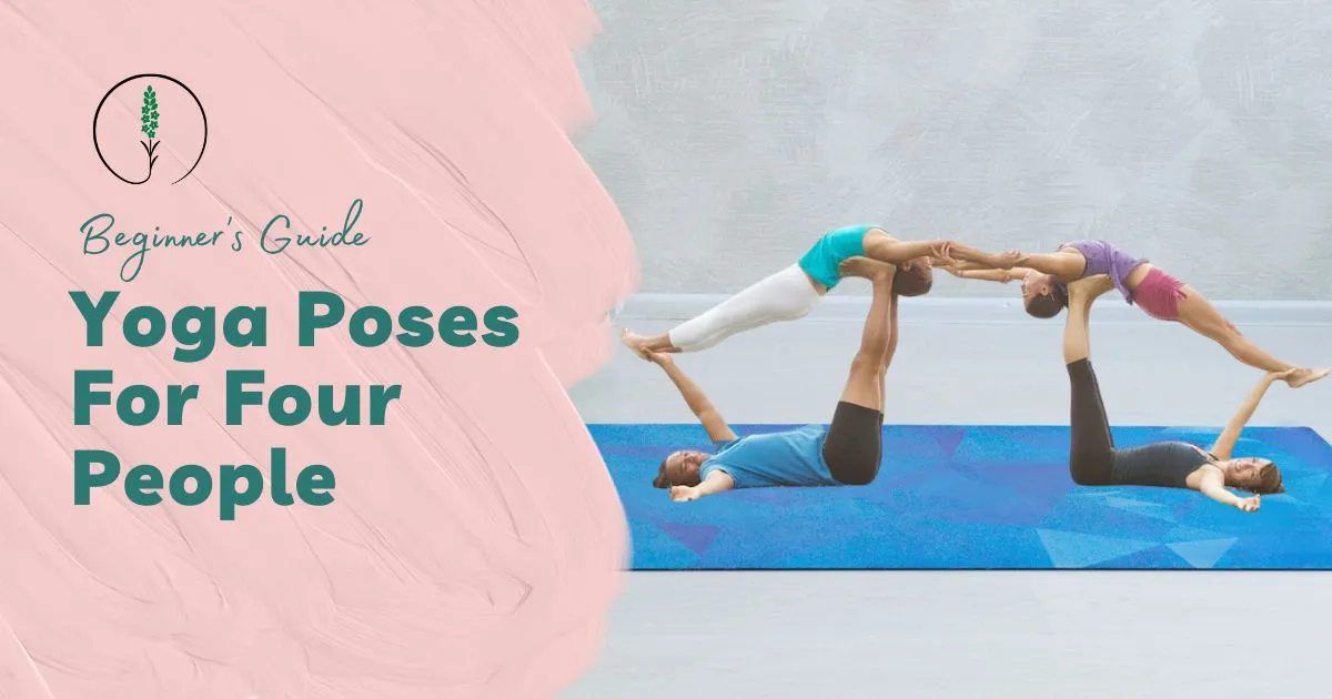 Yoga Poses for Four People